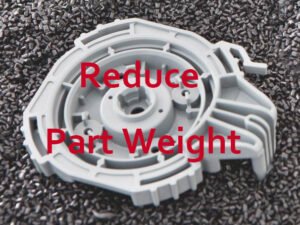 reduce injection part weight